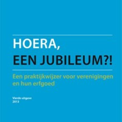 'Hoera, een jubileum?!' Een handleiding